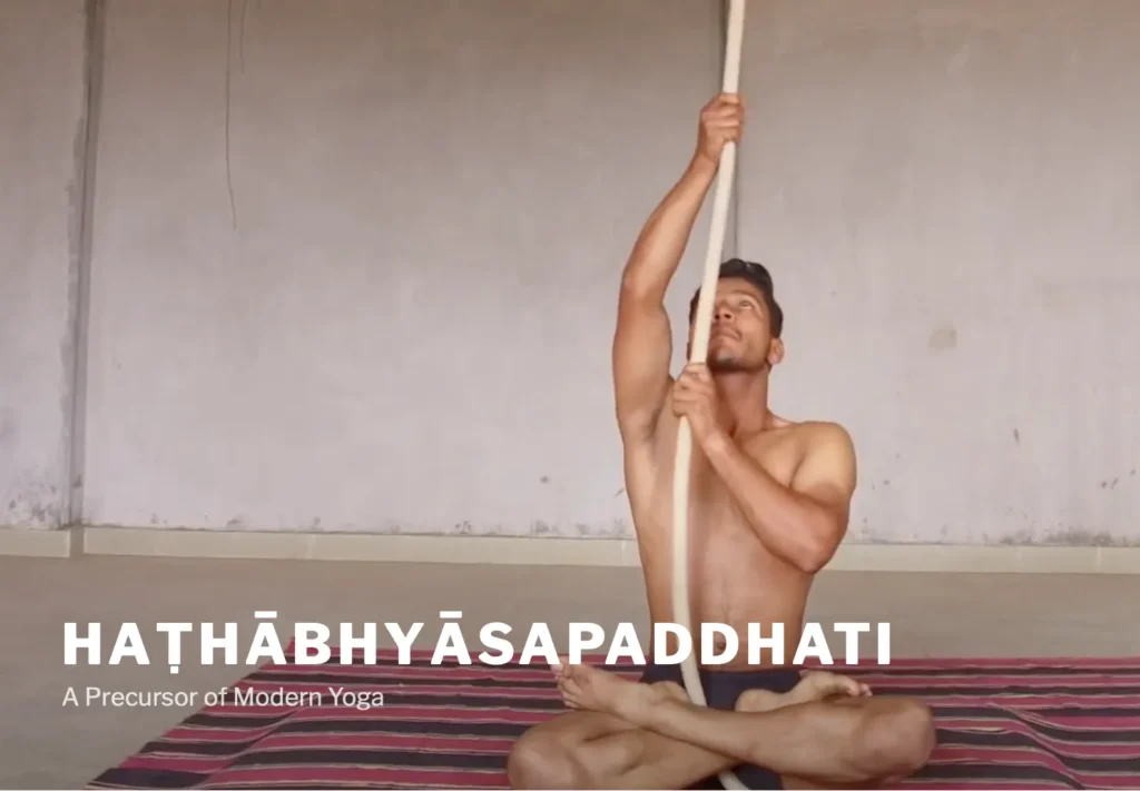 Haṭhābhyāsapaddhati: A Precursor of Modern Yoga
