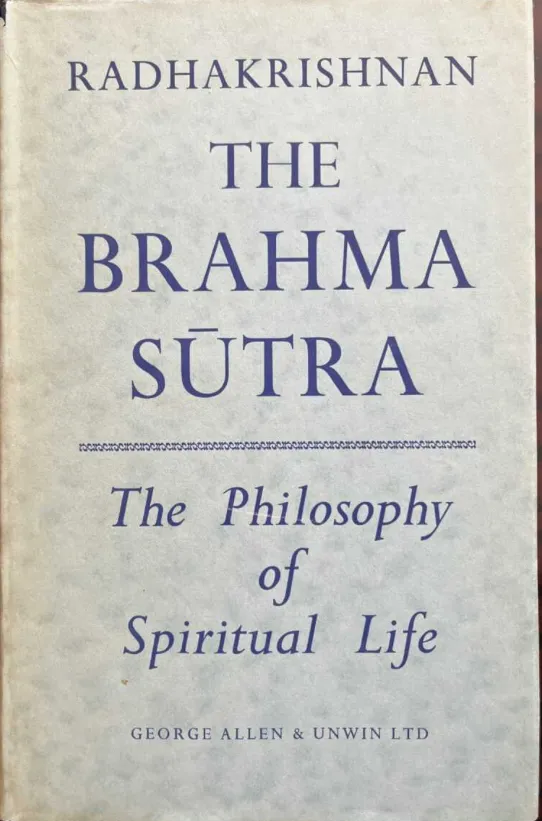 The Brahma Sūtra: The Philosophy of Spiritual Life